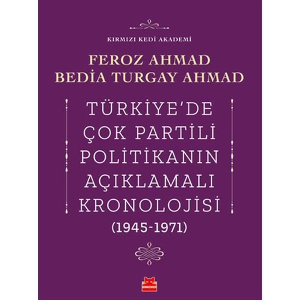 Türkiyede Çok Partili Politikanın Açıklamalı Kronolojisi 1945 1971