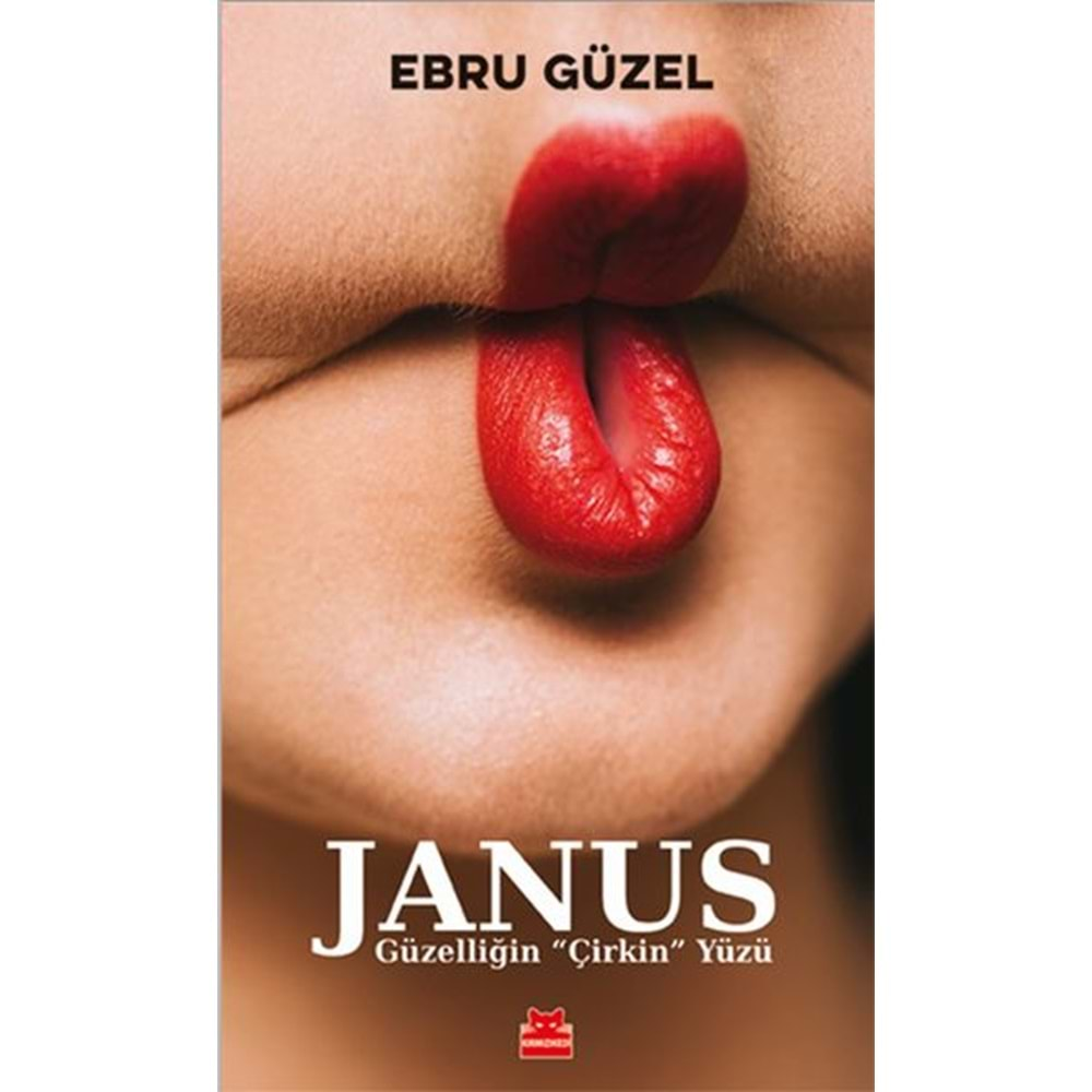 Janus Güzelliğin ‘‘Çirkin Yüzü