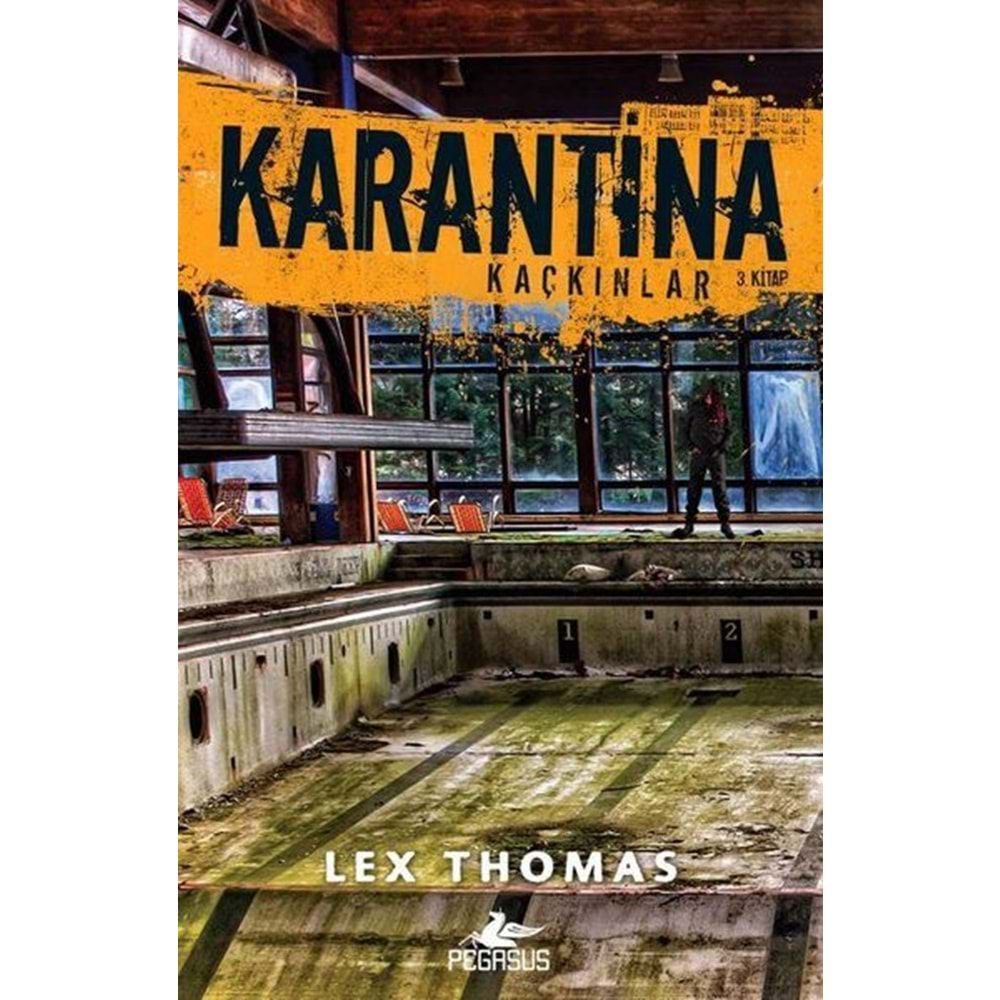 Karantina Kaçkınlar 3. Kitap