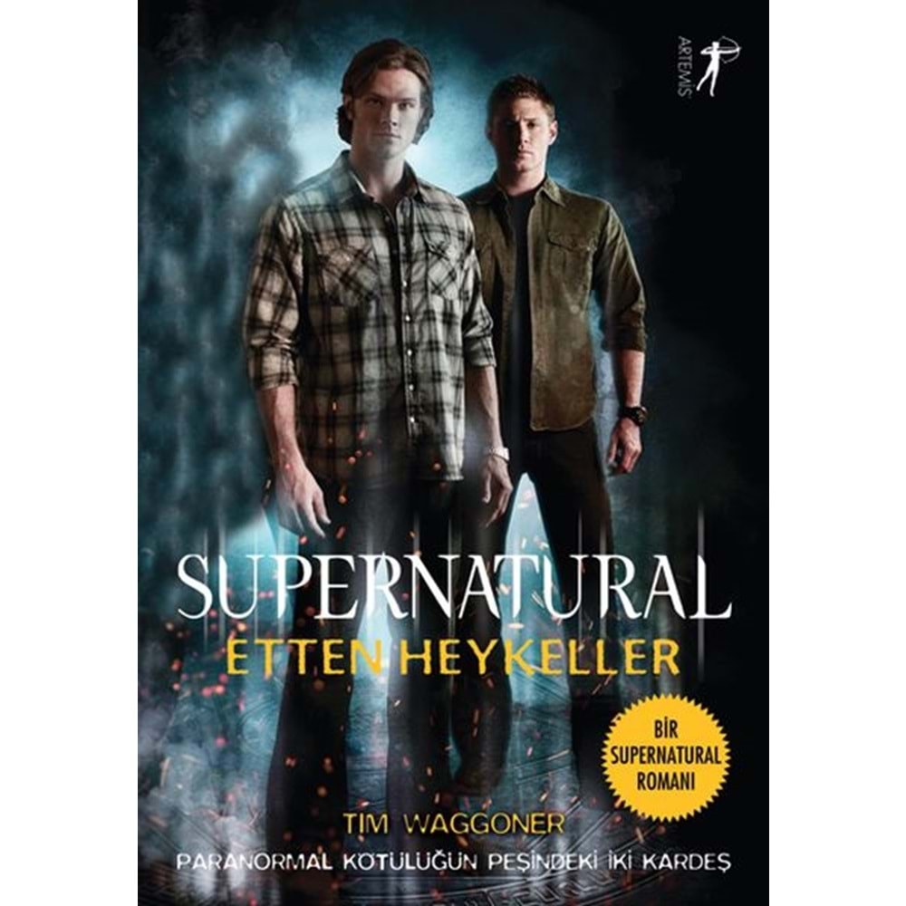 Supernatural Etten Heykeller Paranormal Kötülüğün Peşindeki İki Kardeş