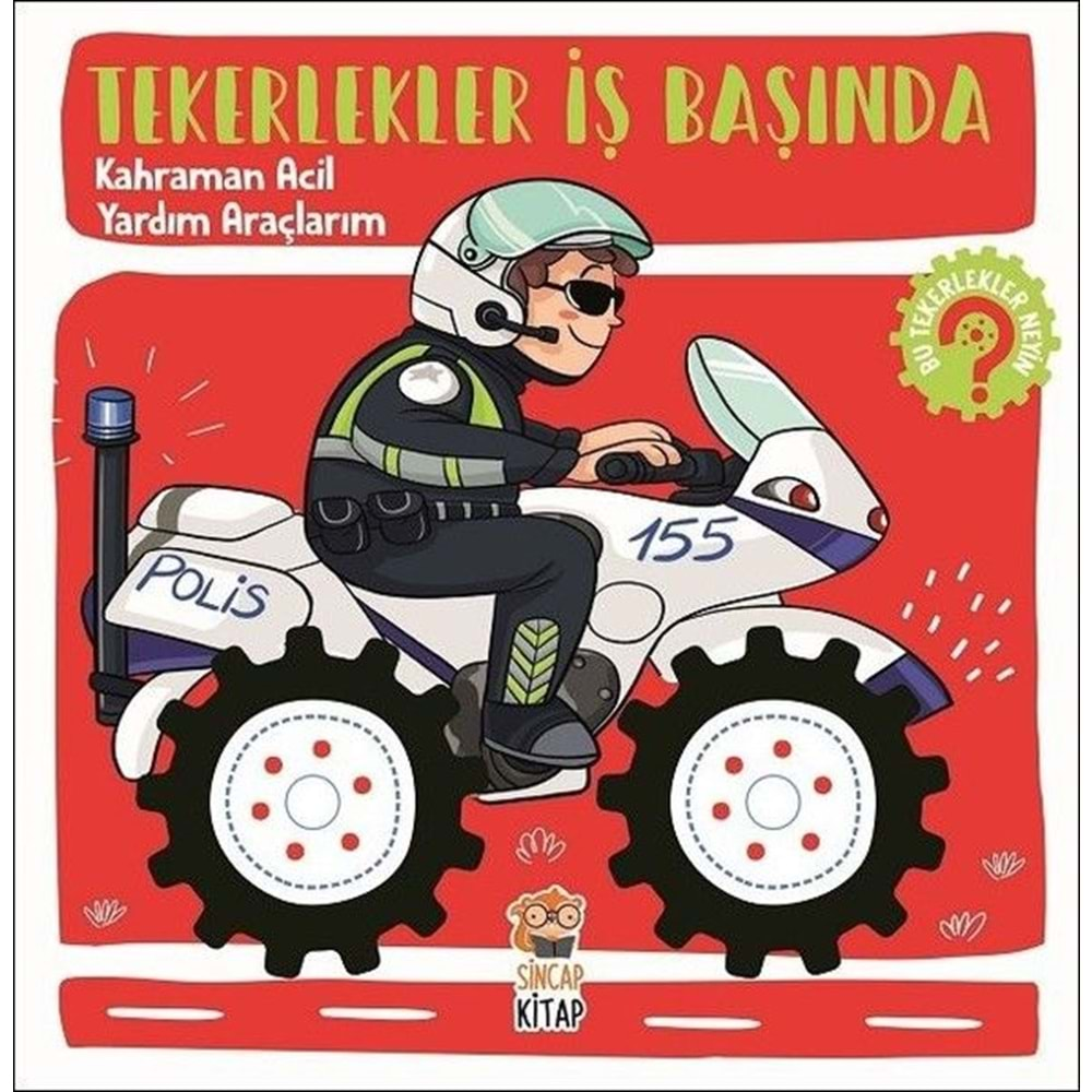 Tekerlekler İş Başında - Kahraman Acil Yardım Araçları