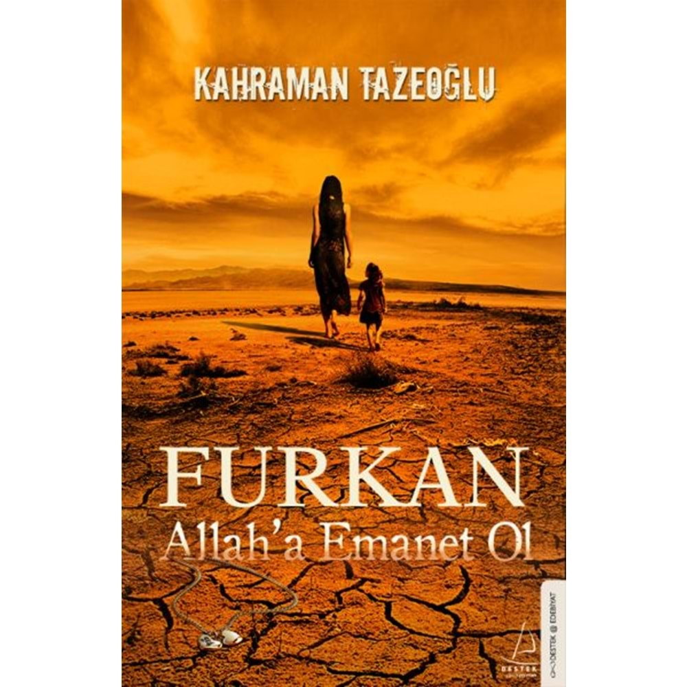 Furkan Allah'a Emanet Ol