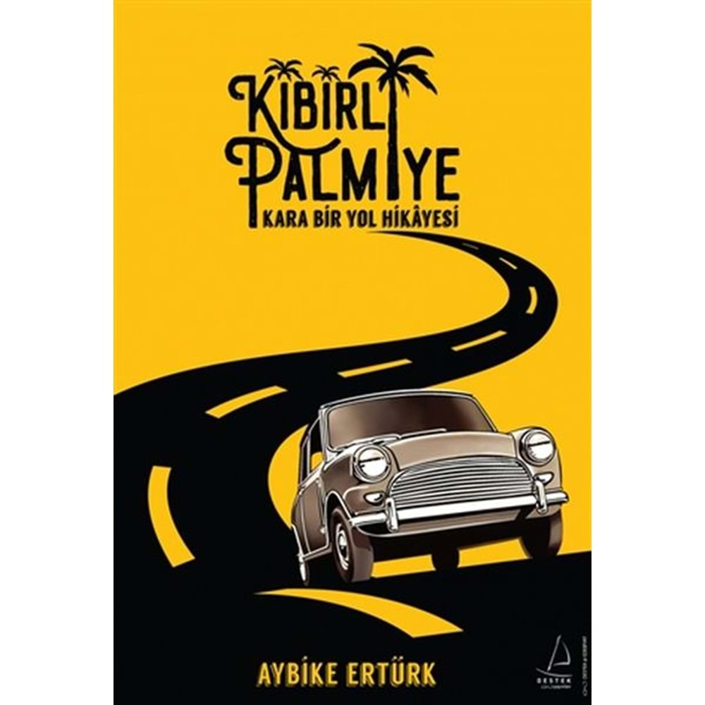 Kibirli Palmiye Kara Bir Yol Hikayesi