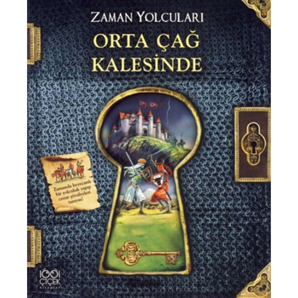 Zaman Yolcuları Orta Çağ Kalesinde