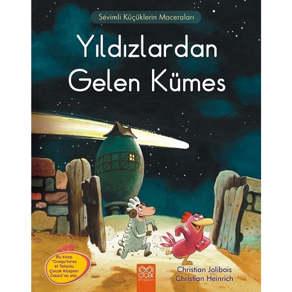 Meraklı Tavuklar: Yıldızlardan Gelen Kümes