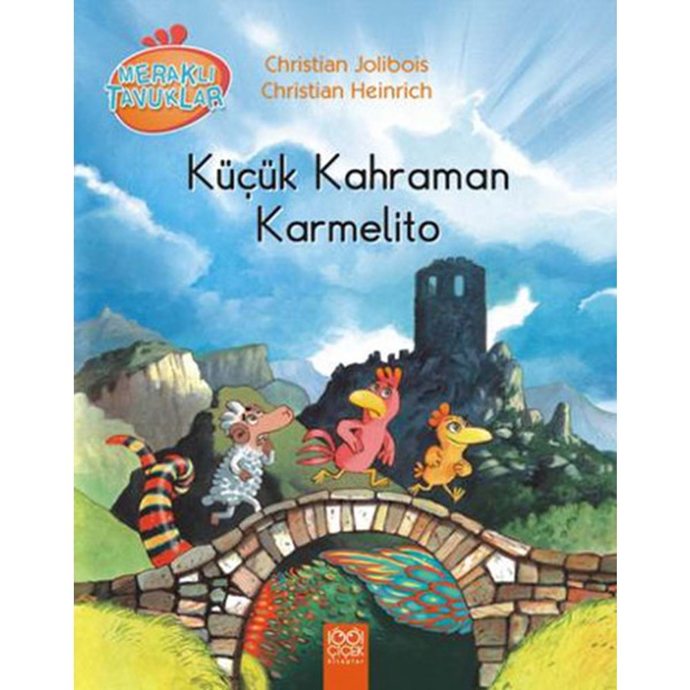 Meraklı Tavuklar: Küçük Kahraman Karmelito