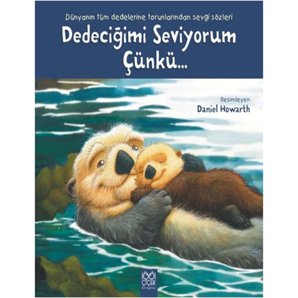 Dedeciğimi Seviyorum Çünkü...