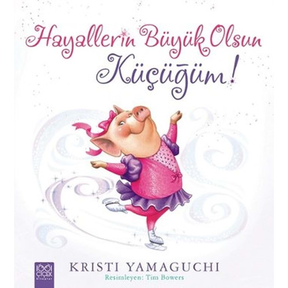 Hayallerin Büyük Olsun Küçüğüm