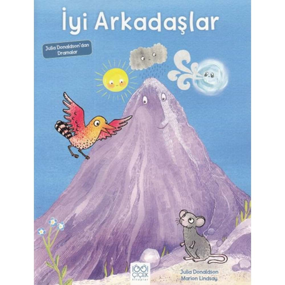 Julia Donaldson'dan Dramalar - İyi Arkadaşlar