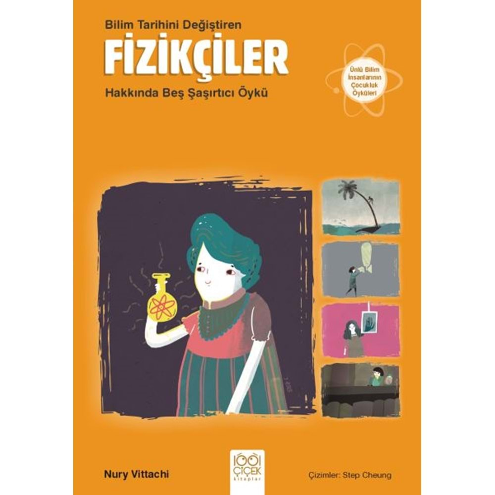 Fizikçiler - Bilim Tarihini Değiştiren Fizikçiler Hakkında Beş Şaşırtıcı Öykü