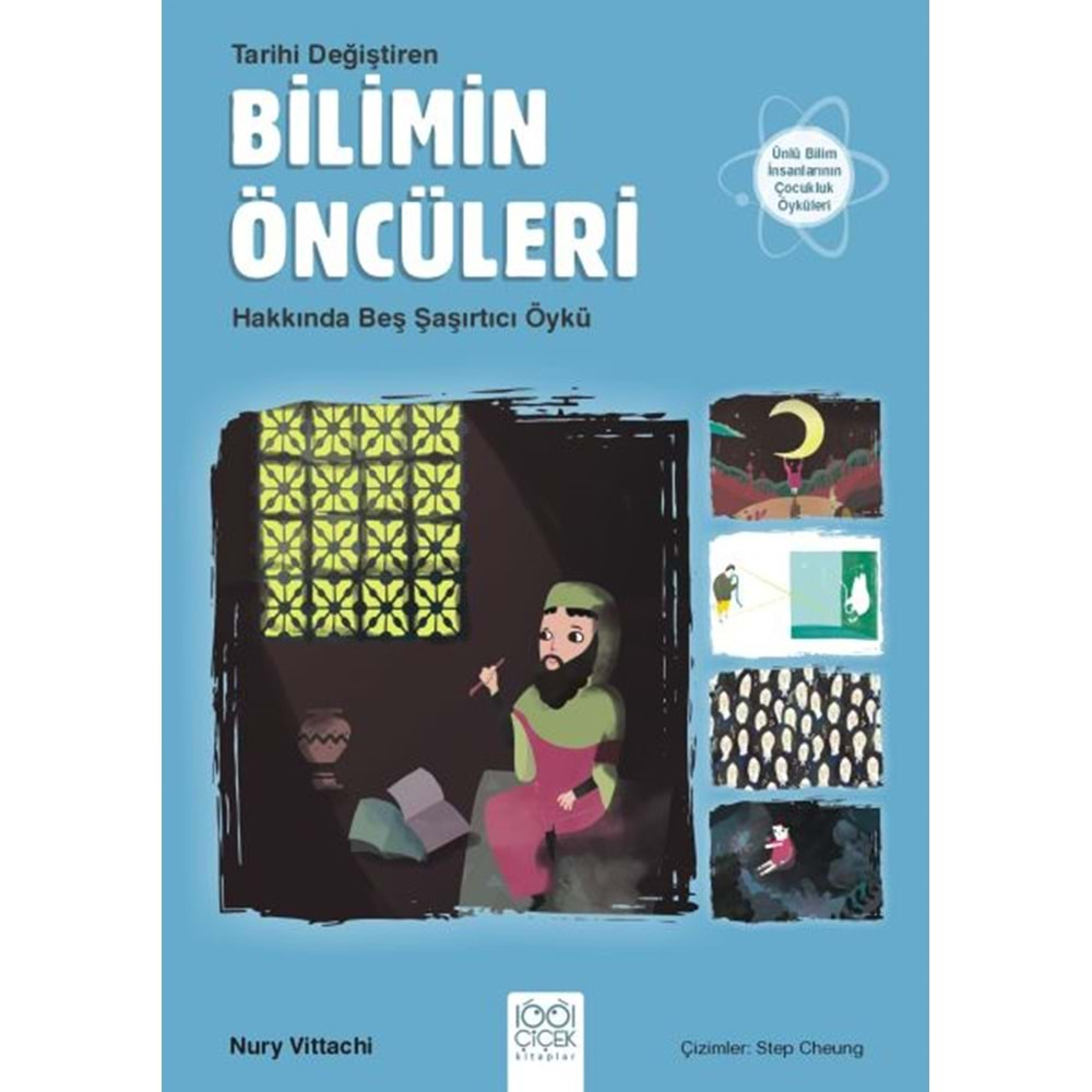 Bilimin Öncüleri - Tarihi Değiştiren Bilimin Öncüleri Hakkında Beş Şaşırtıcı Öykü