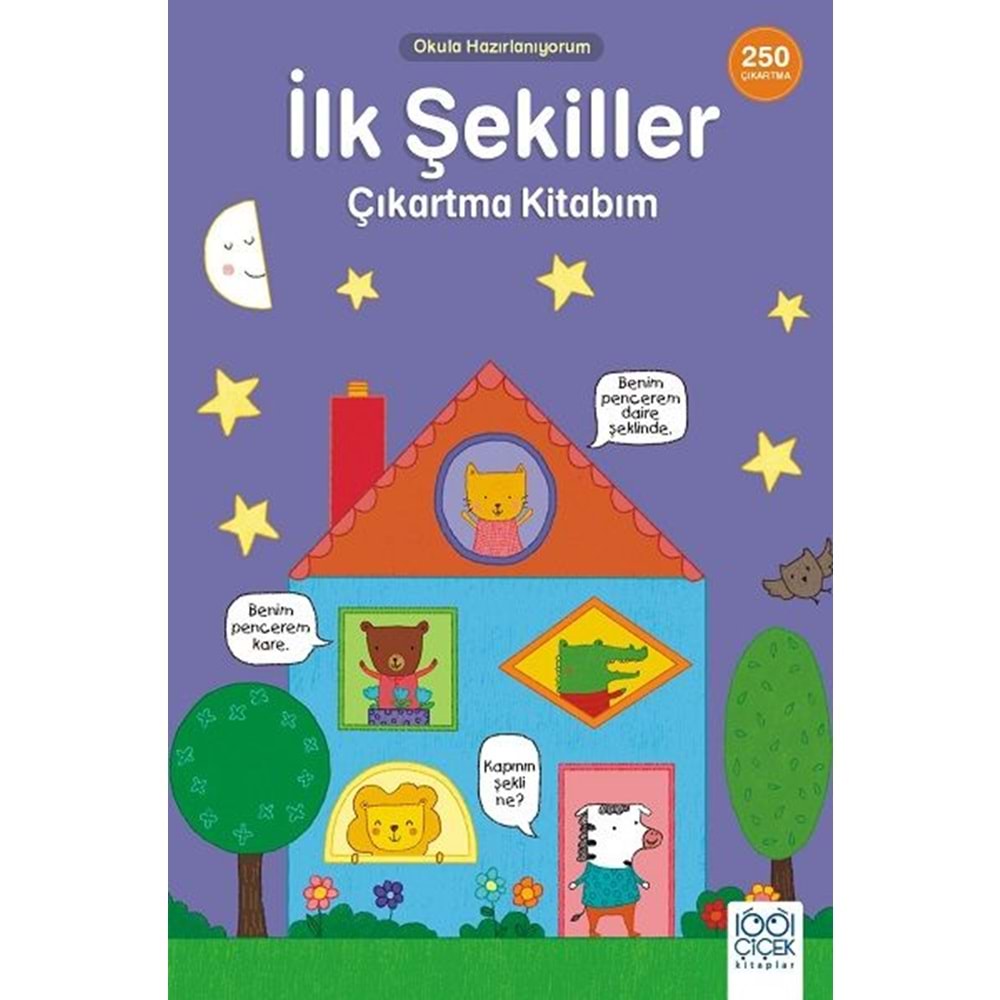 İlk Şekiller Çıkartma Kitabım - 250 Çıkartma