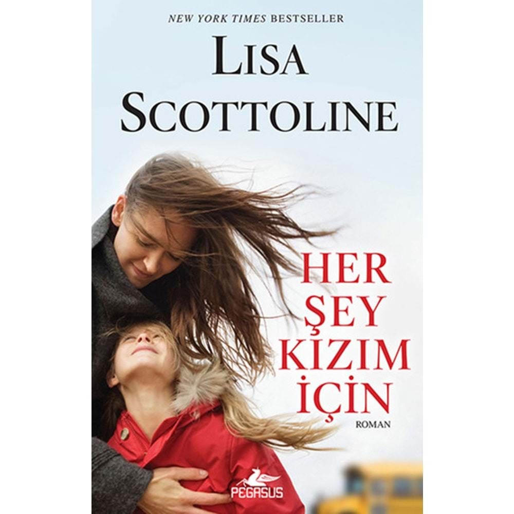 Her Şey Kızım İçin