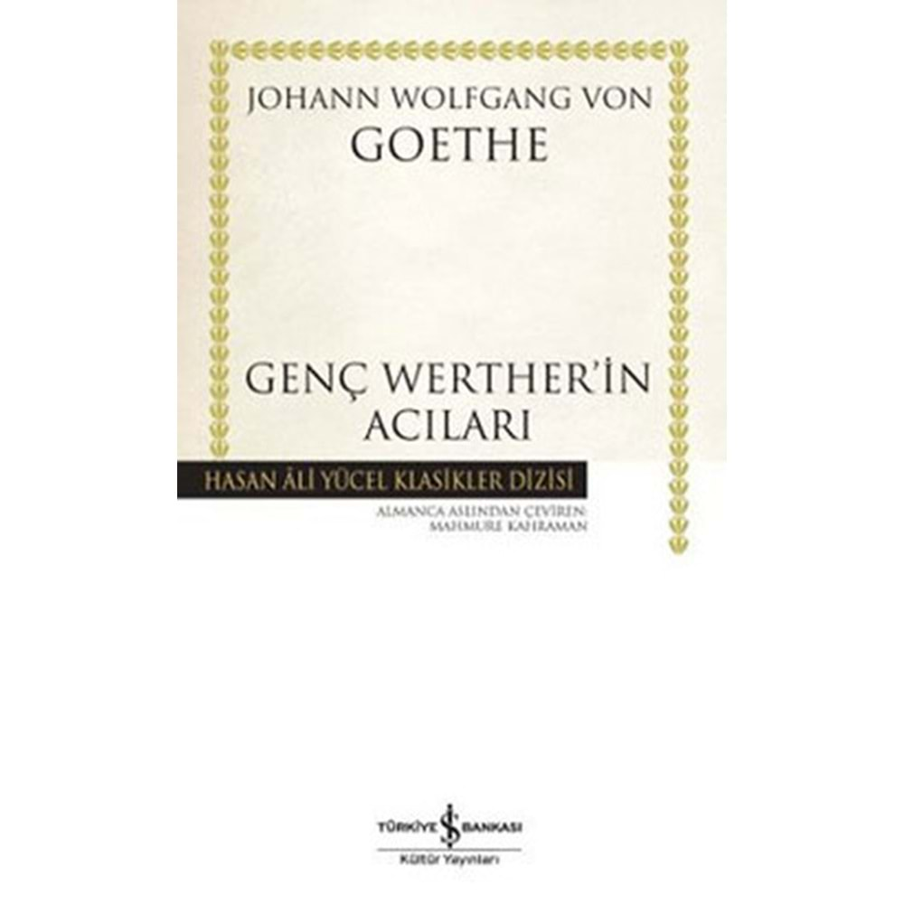 Genç Werther'in Acıları - Hasan Ali Yücel Klasikleri