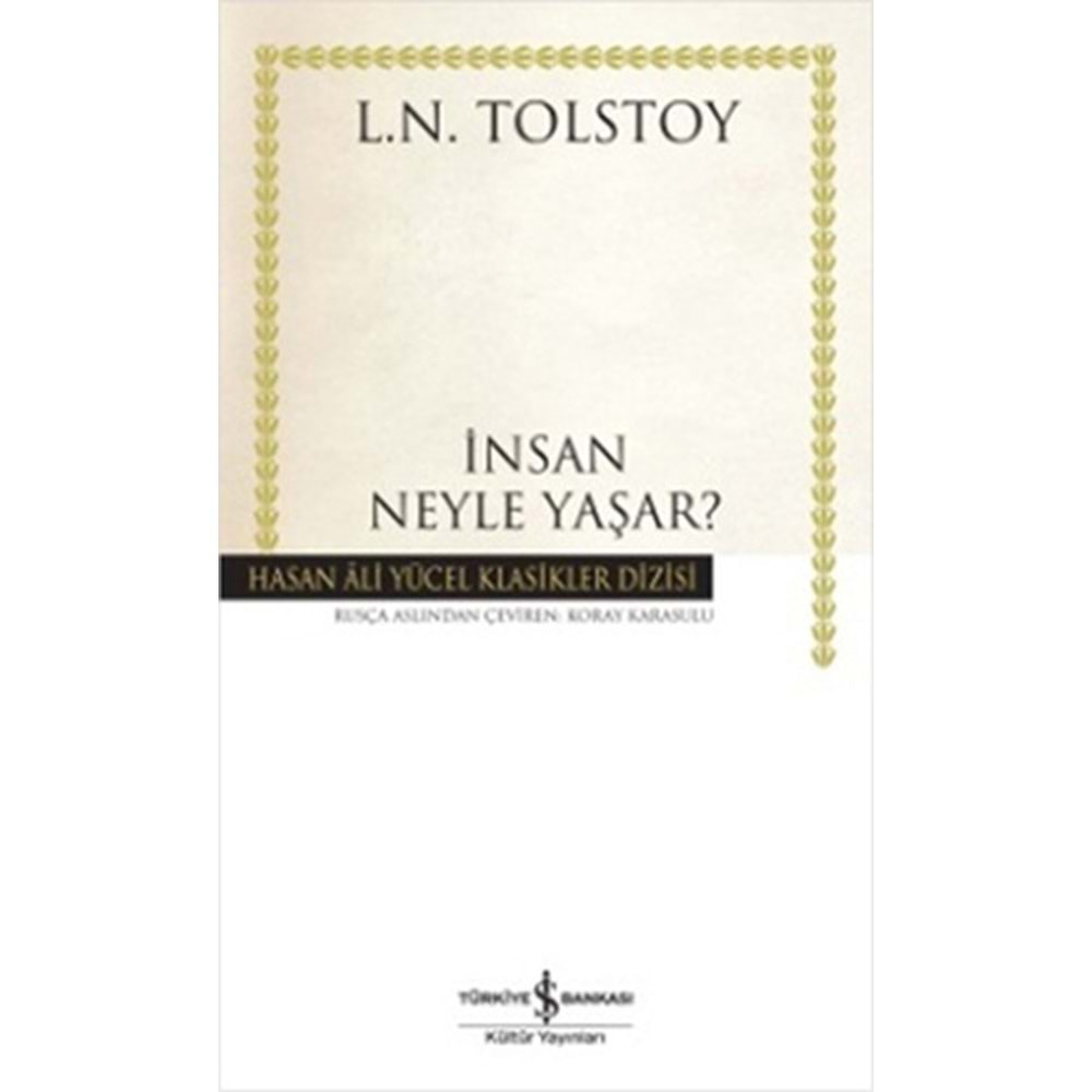 İnsan Neyle Yaşar - Hasan Ali Yücel Klasikleri