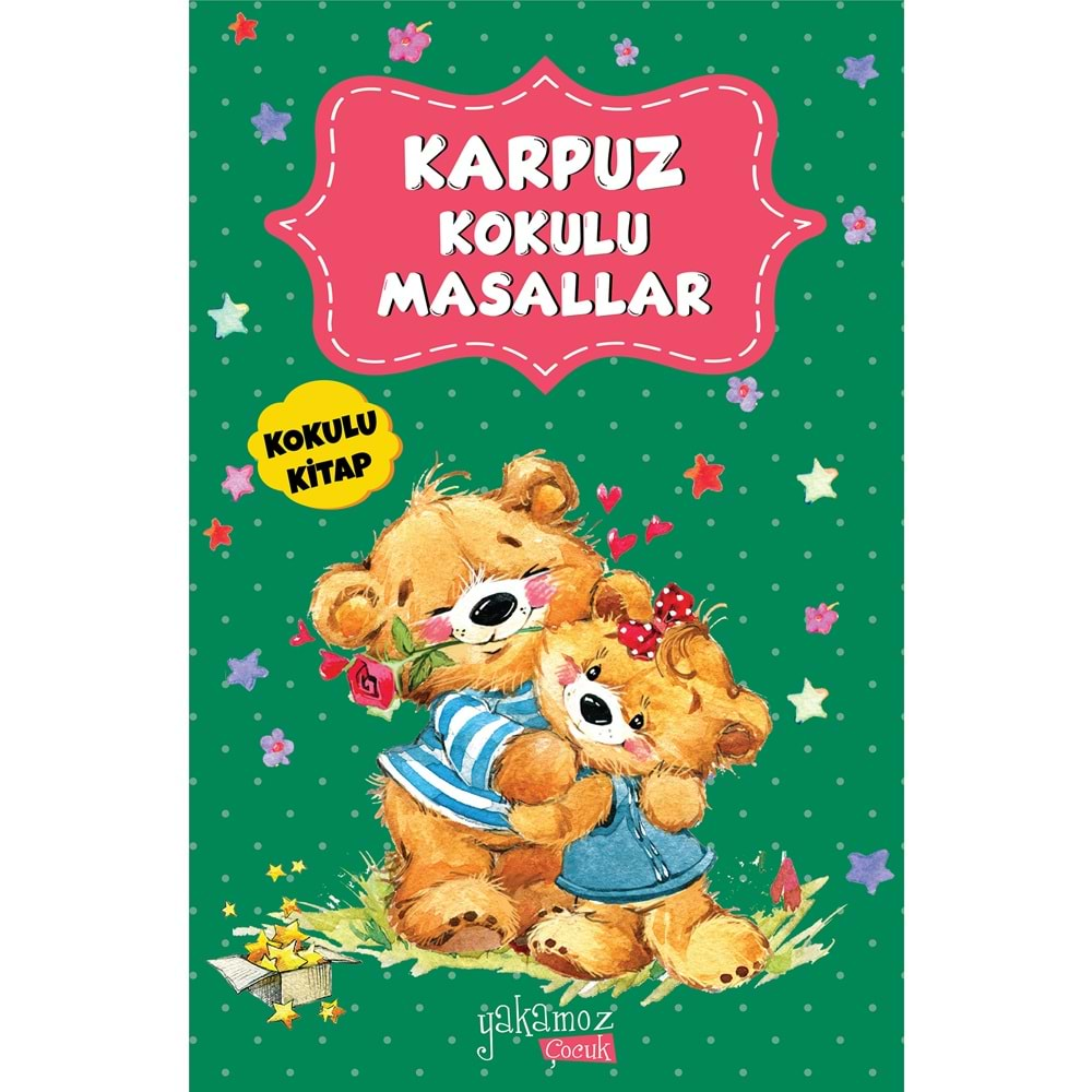 Karpuz Kokulu Masallar