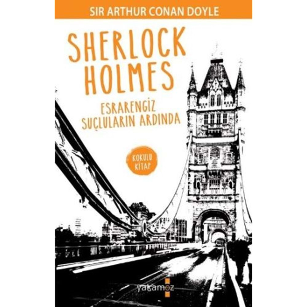 Sherlock Holmes - Esrarengiz Suçların Ardında