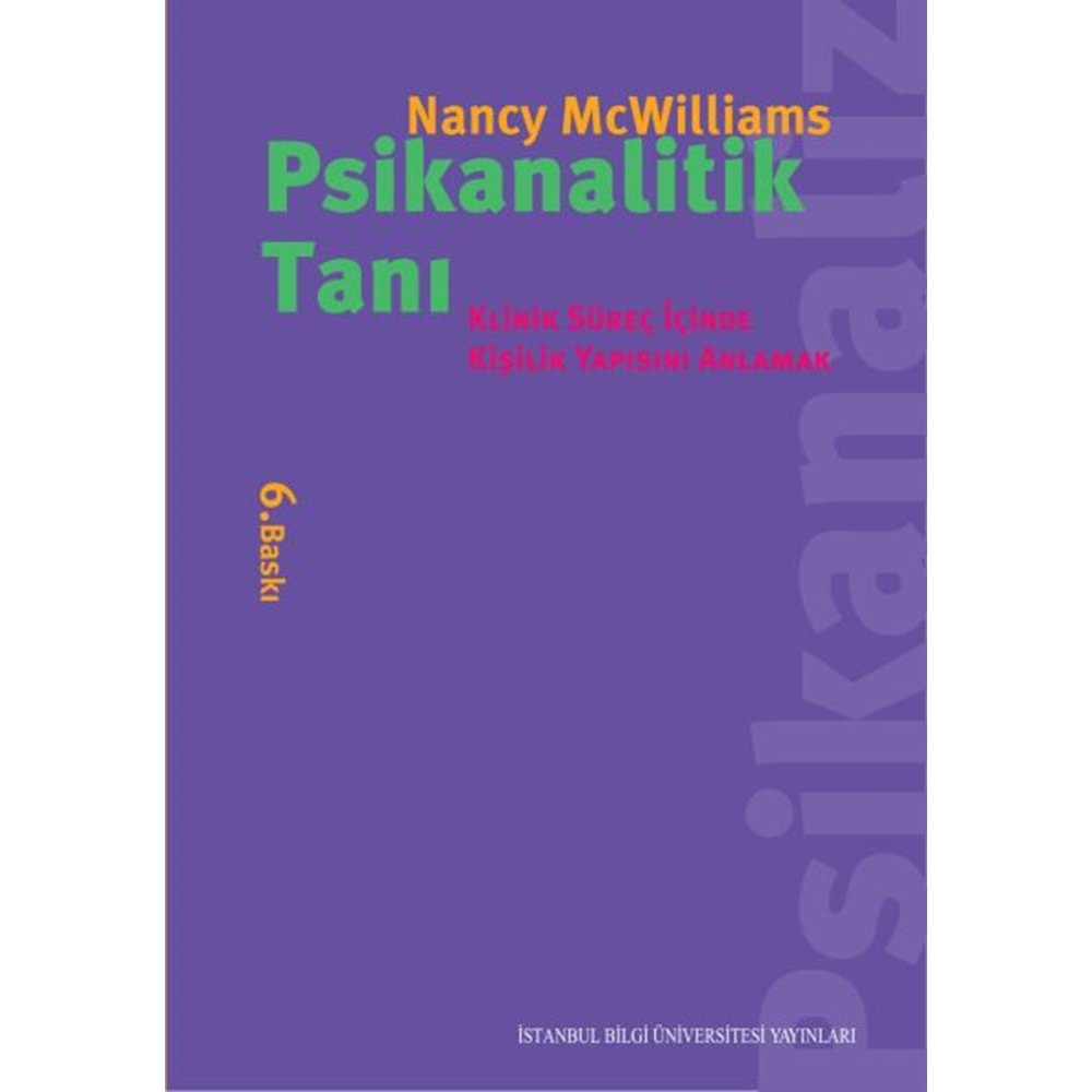 Psikanalitik Tanı Klinik Süreç İçinde Kişilik Yapısını Anlamak