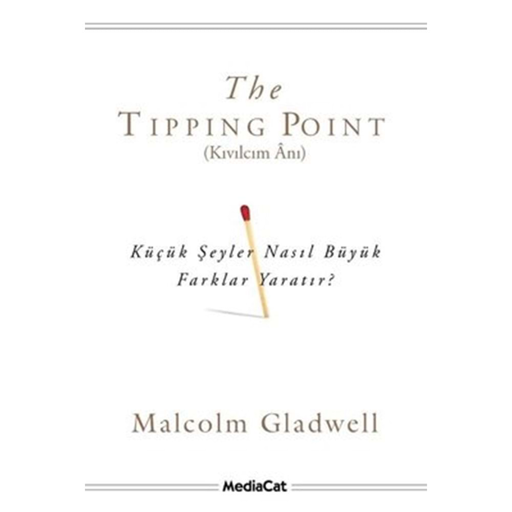 The Tipping Point - Kıvılcım Anı