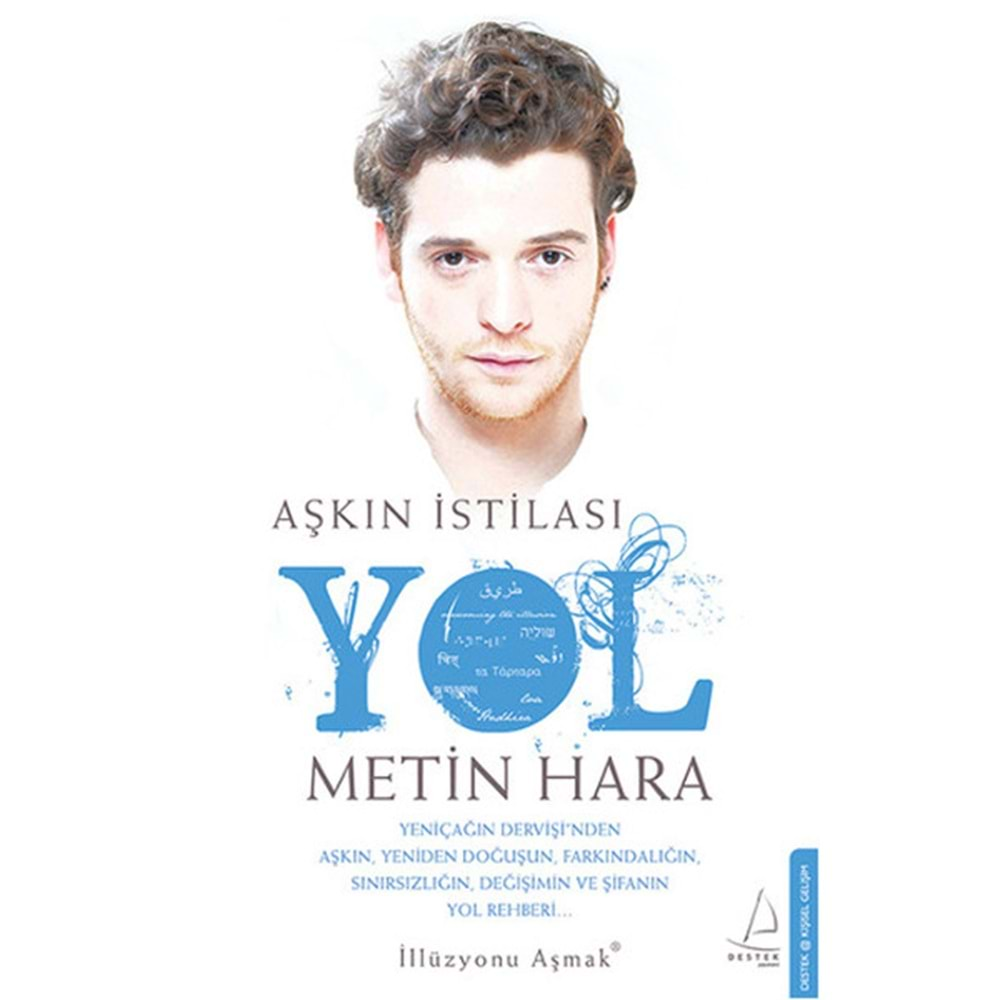 Aşkın İstilası Yol