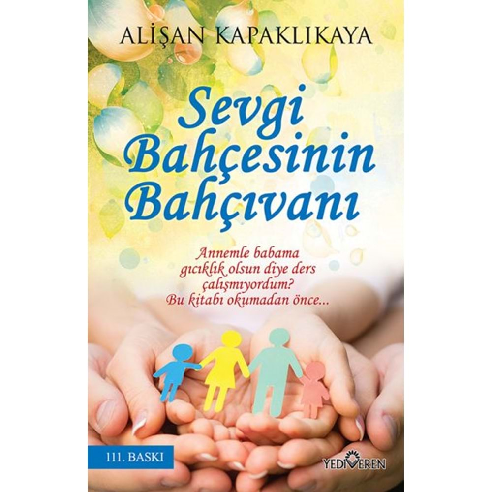 Sevgi Bahçesinin Bahçıvanı