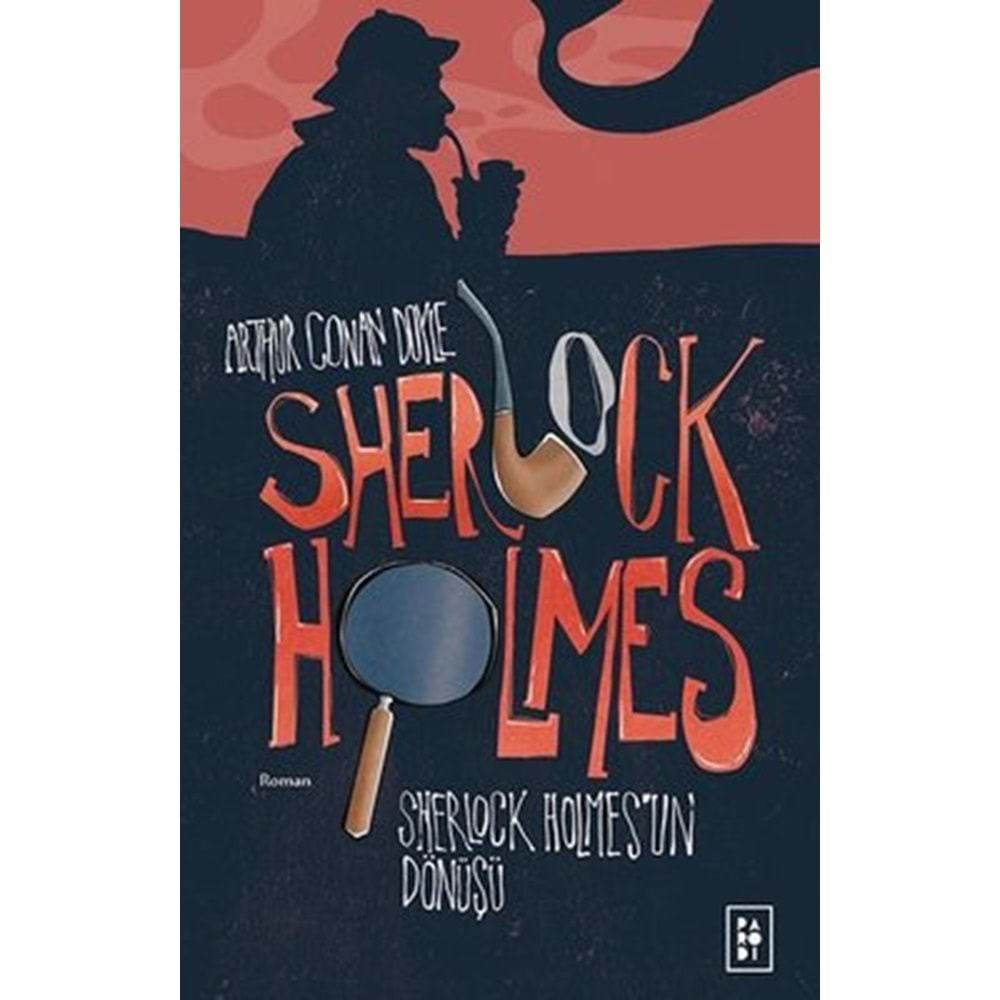 Sherlock Holmes 3 - Sherlock Holmes'un Dönüşü