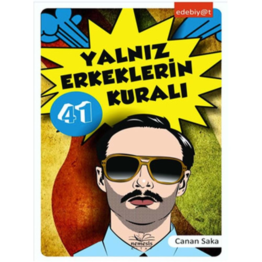 Yalnız Erkeklerin 41 Kuralı