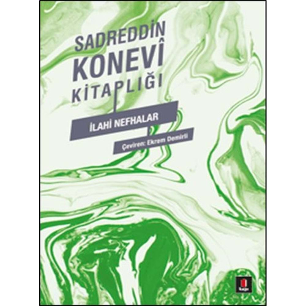 Sadreddin Konevi Kitaplığı / İlahi Nefhalar