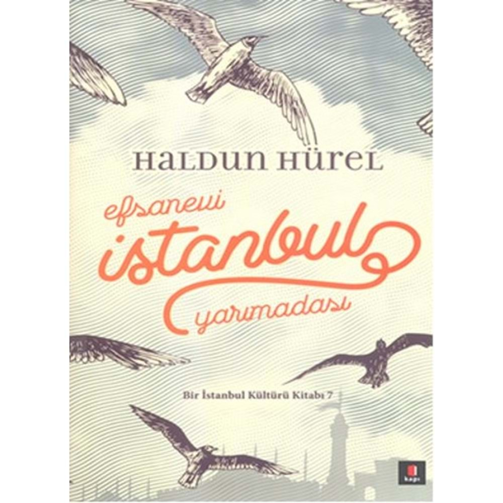 Efsanevi İstanbul Yarımadası (Karton Kapak)