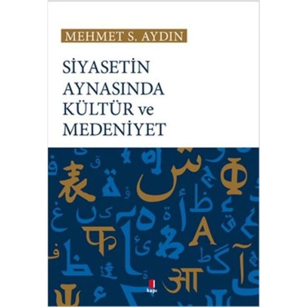 Siyasetin Aynasında Kültür ve Medeniyet