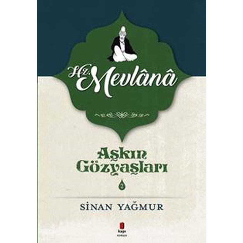 Aşkın Gözyaşları 2 - Mevlana