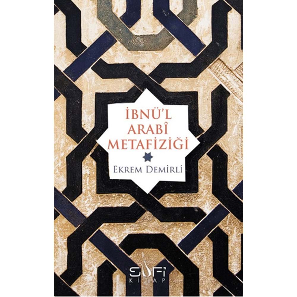 İbnü'l Arabi Metafiziği