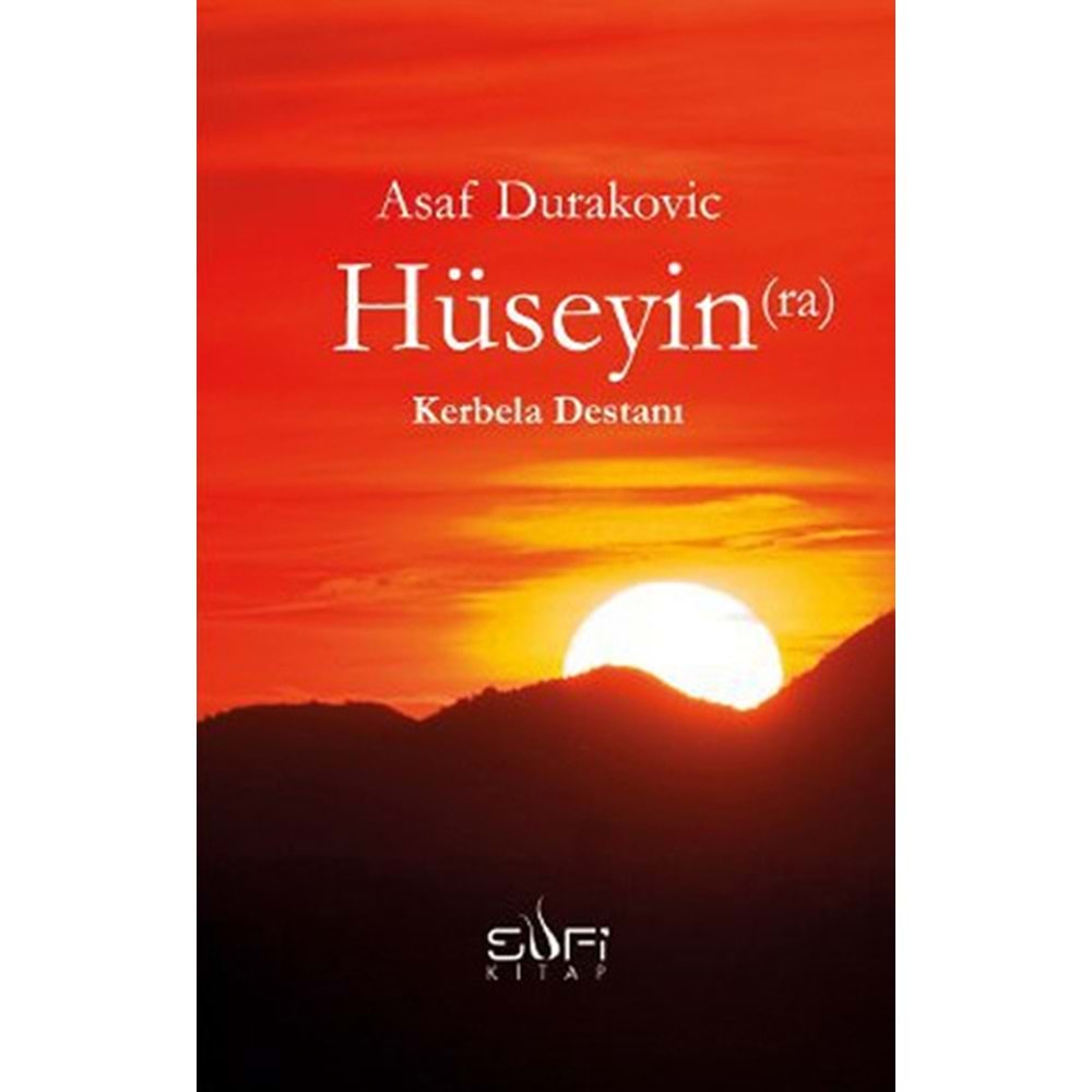 Hüseyin (R.A.) Kerbela Destanı