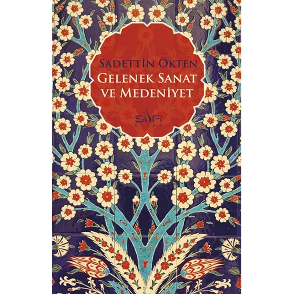 Gelenek Sanat ve Medeniyet