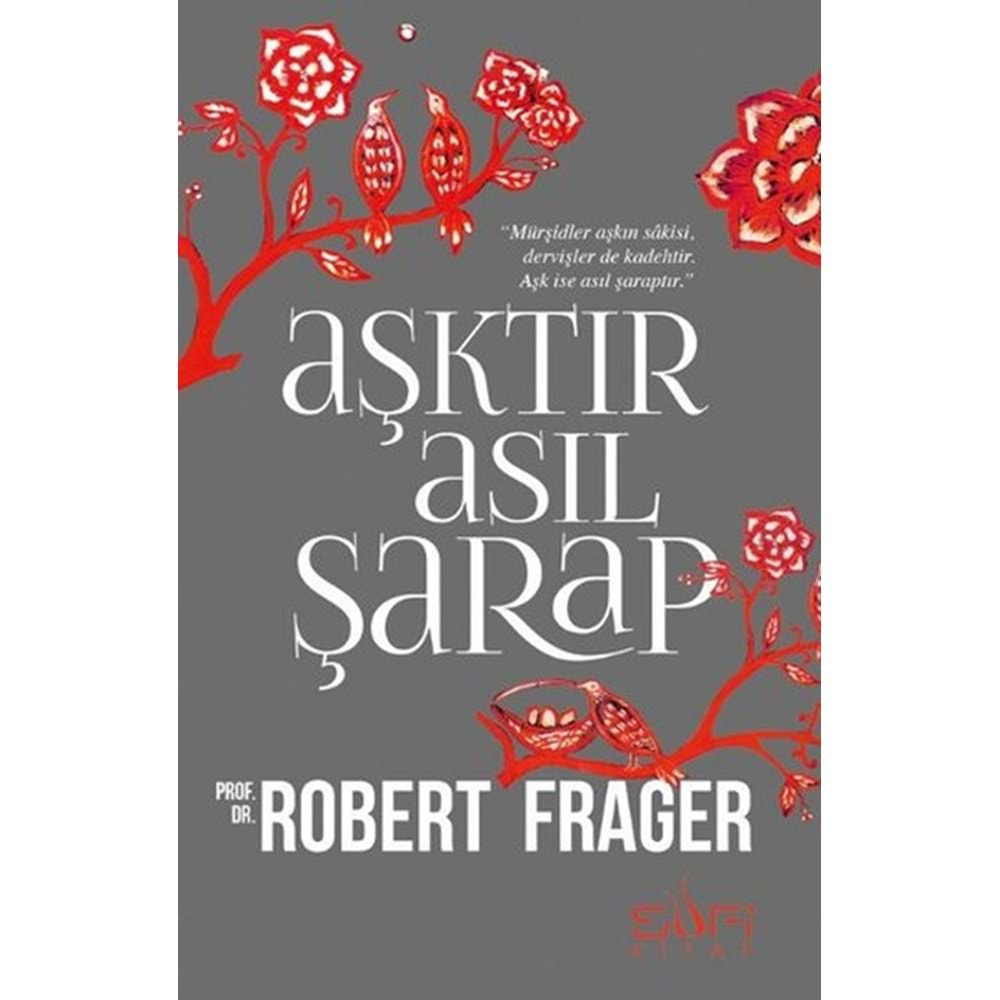 Aşktır Asıl Şarap