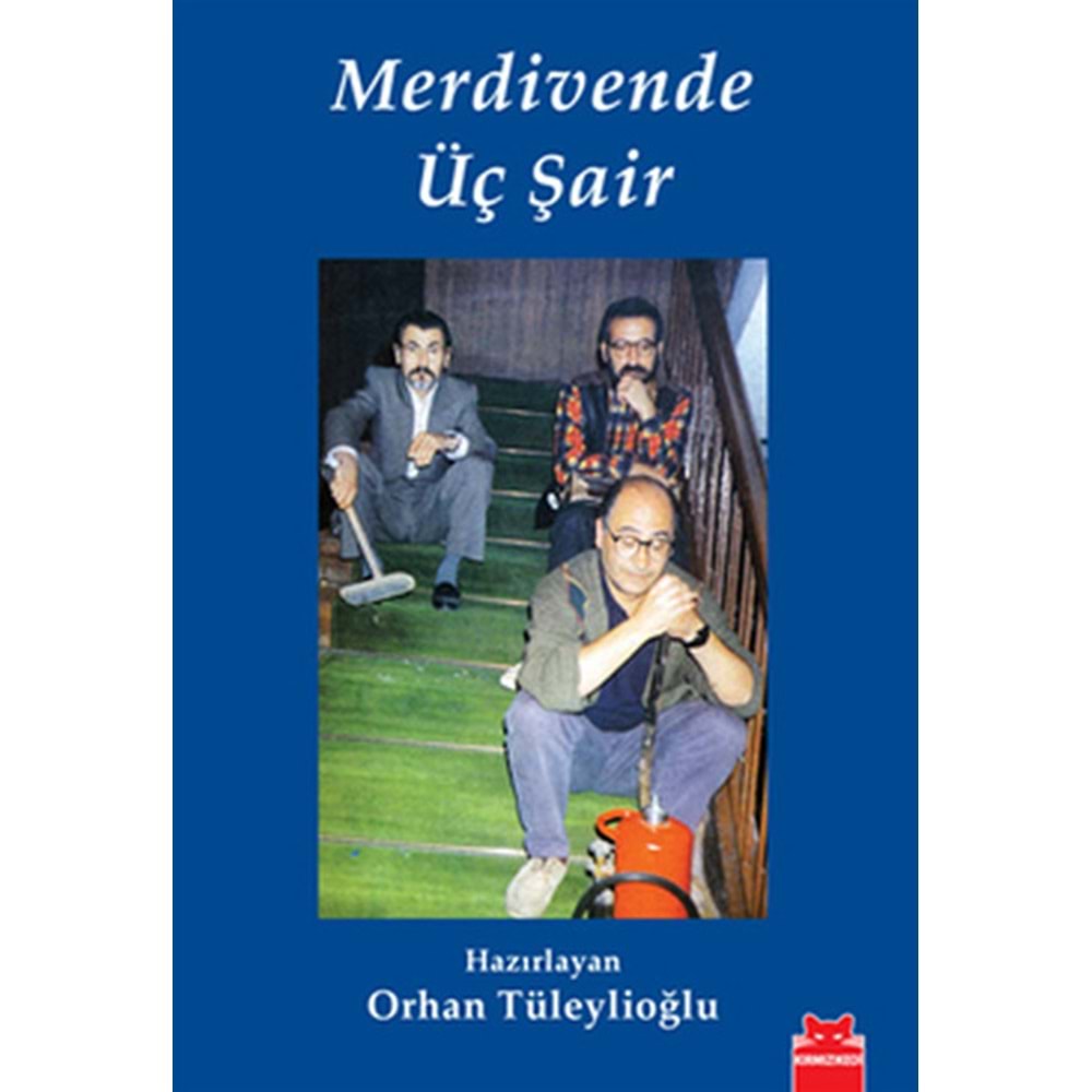 Merdivende Üç Şair
