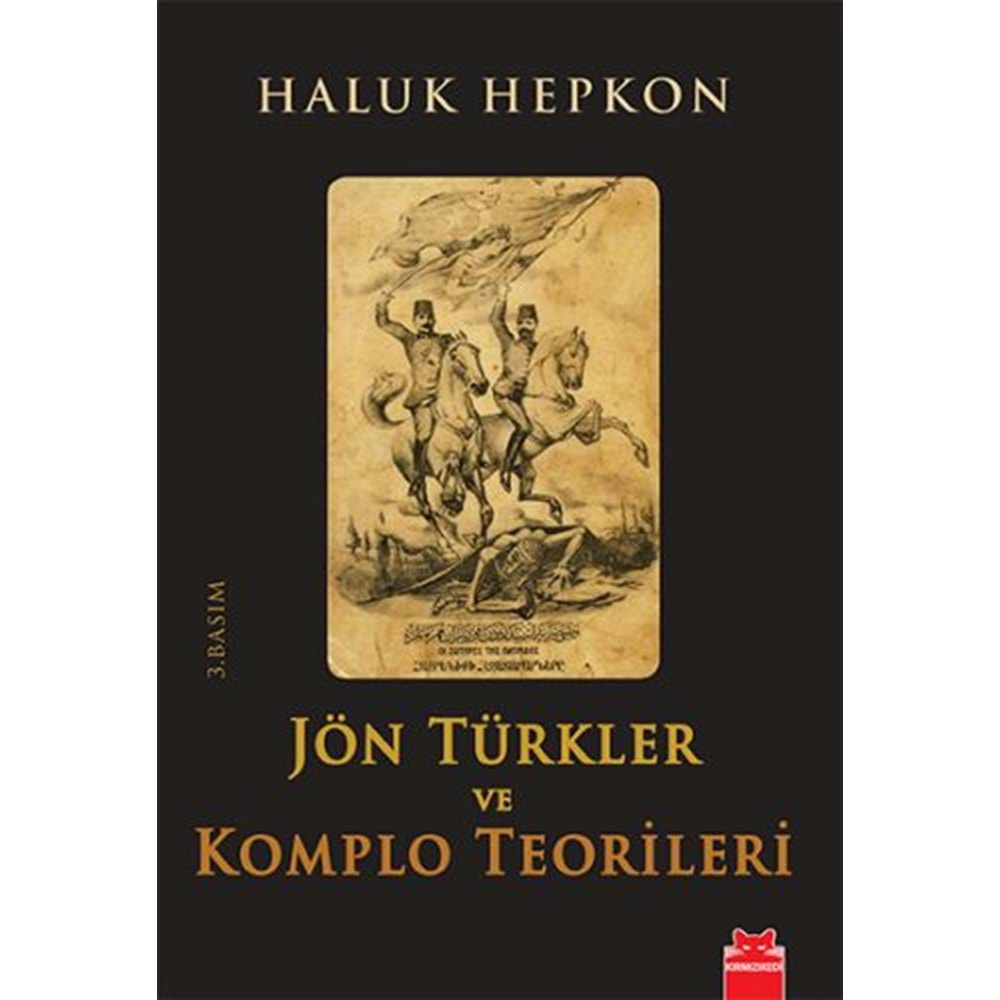 Jön Türkler ve Komplo Teorileri