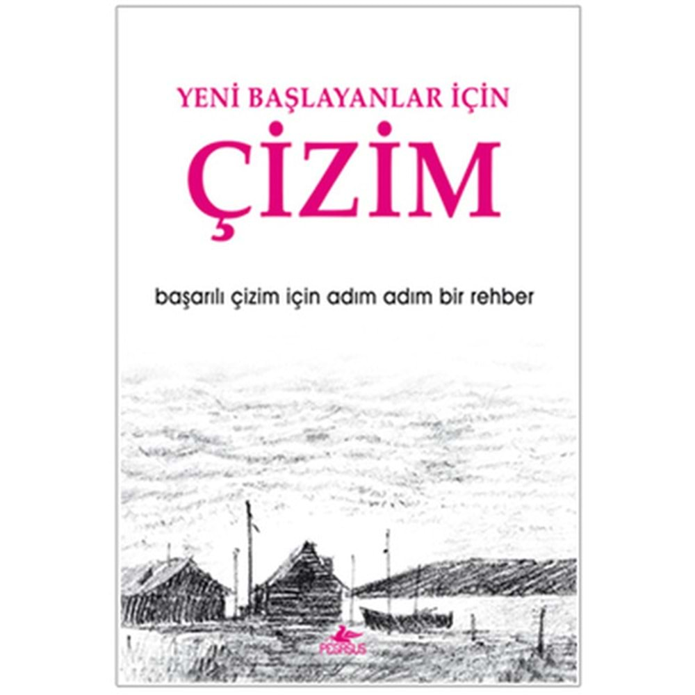 Yeni Başlayanlar İçin Çizim Başarılı Çizim İçin Adım Adım Bir Rehber