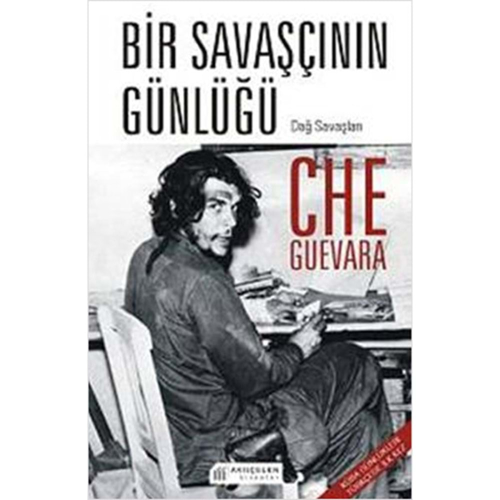 Bir Savaşçının Günlüğü - Che Guevara (Dağ Savaşları)