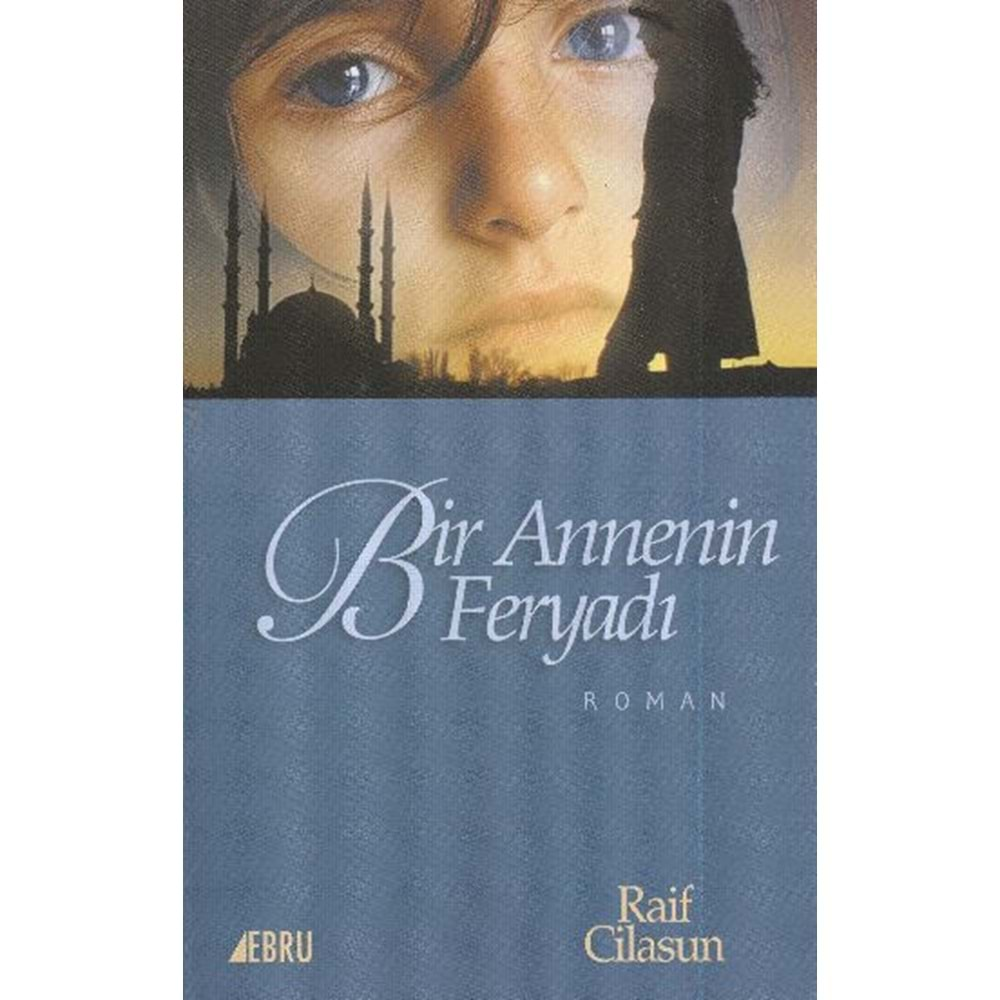 Bir Annenin Feryadı