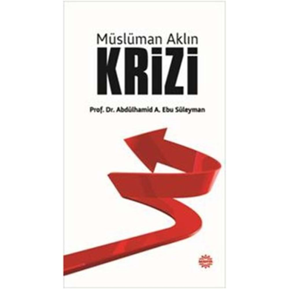 Müslüman Aklın Krizi