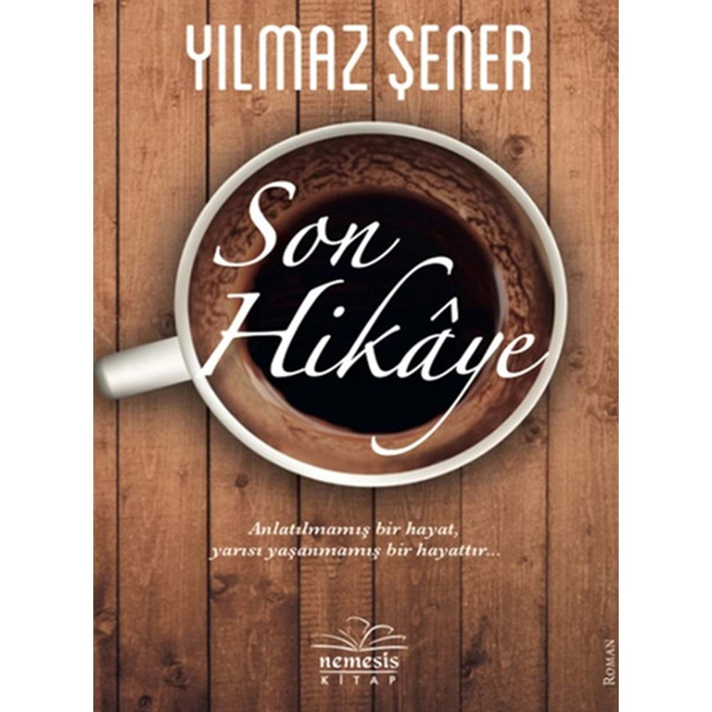 Son Hikaye