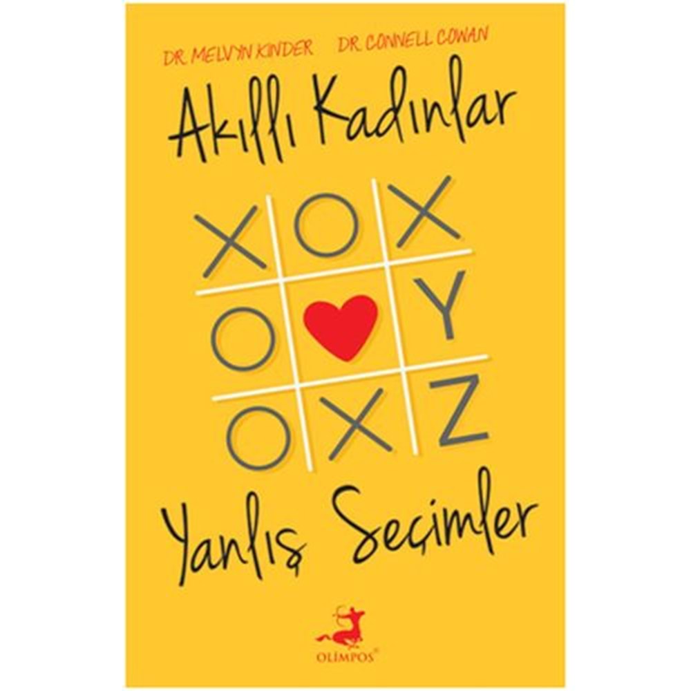 Akıllı Kadınlar Yanlış Seçimler