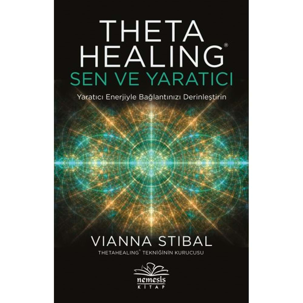 Theta Healing Sen ve Yaratıcı