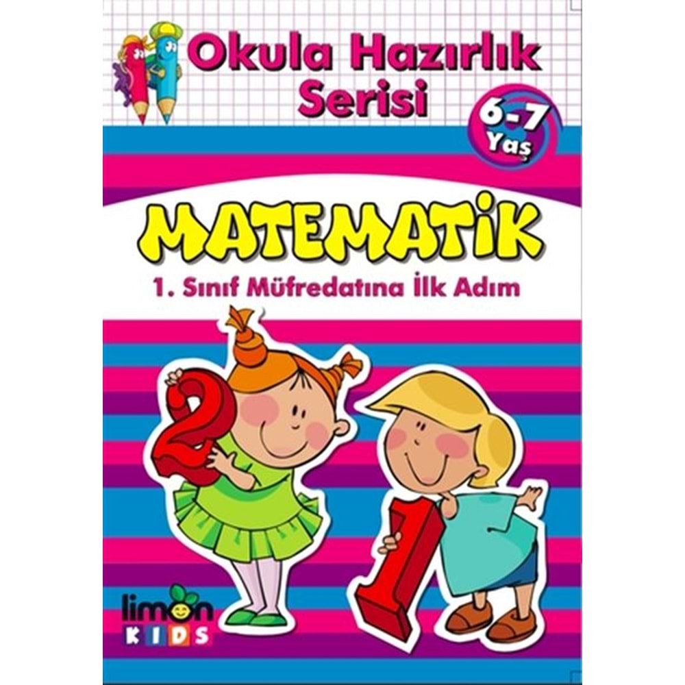 Okula Hazırlık Serisi 6-7 Yaş Matematik