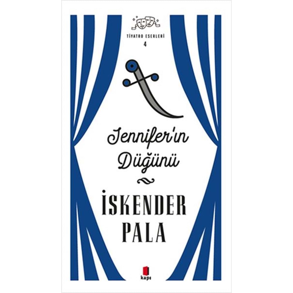 Jennifer’ın Düğünü - Tiyatro Eserleri 4 - Ciltli