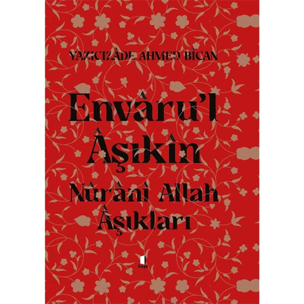 Envarul Aşıkın - Nurani Allah Aşıkları