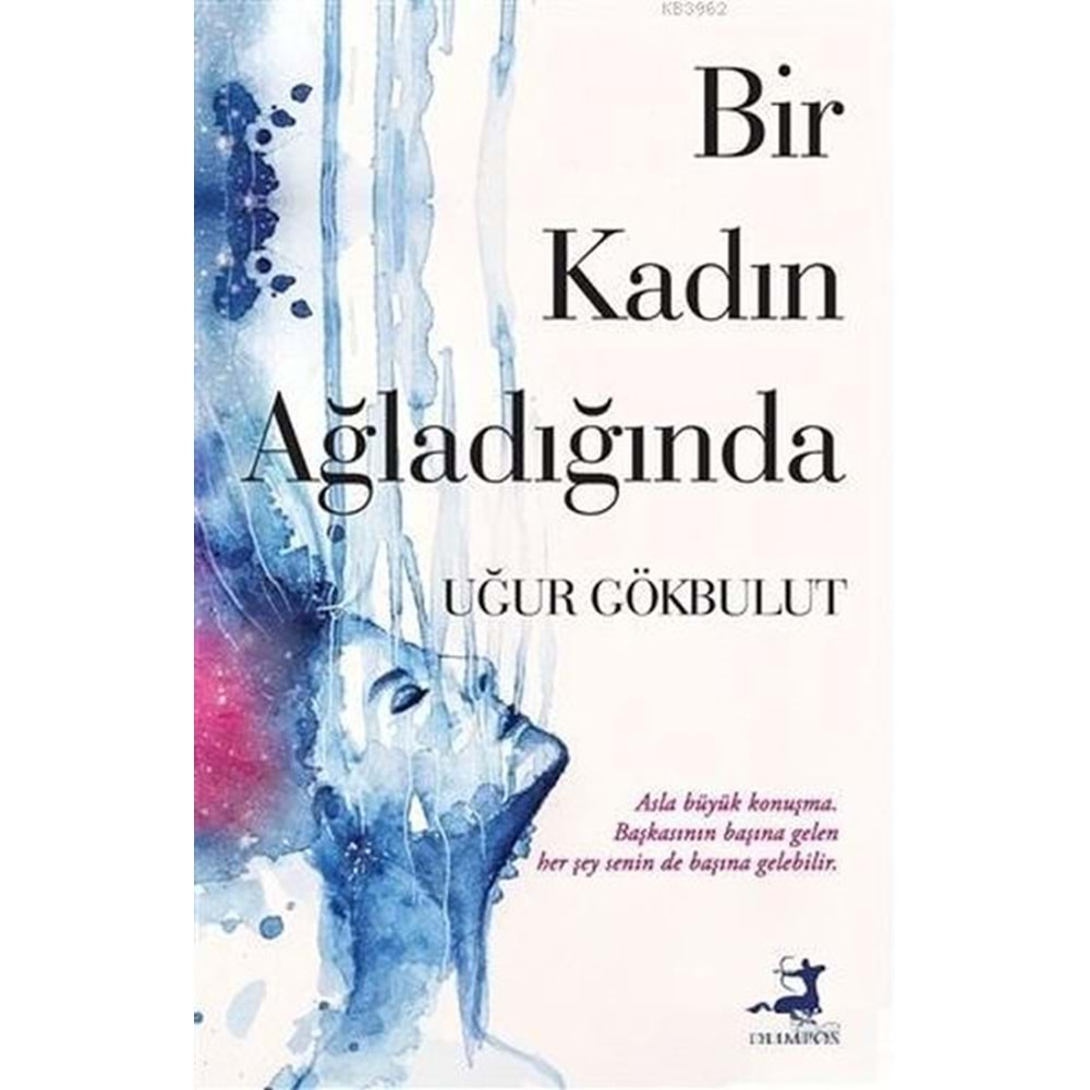 Bir Kadin Ağladığında