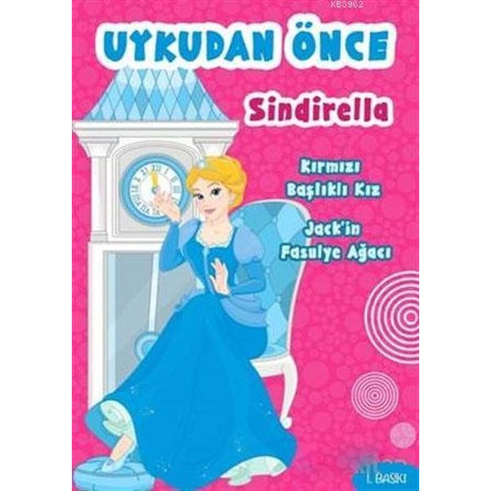 Uykudan Önce - Sindirella