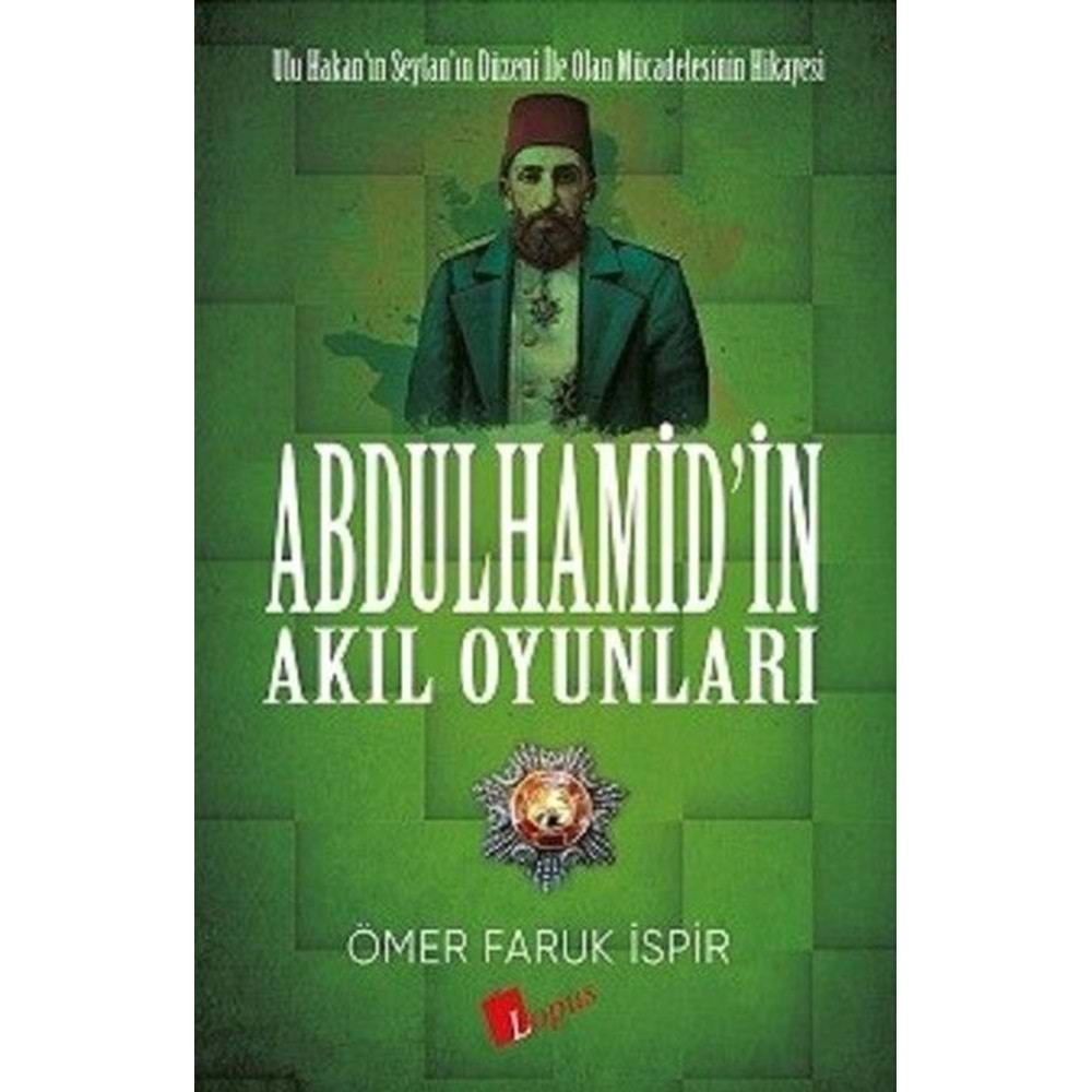 Abdulhamid'in Akıl Oyunları